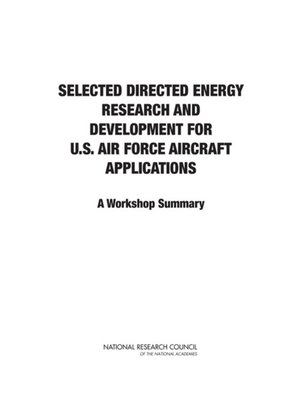 cover image of Selected Directed Energy Research and Development for U.S. Air Force Aircraft Applications
